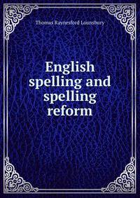 English spelling and spelling reform