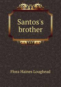 Santos's brother