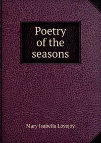 Poetry of the seasons
