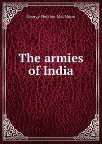 The armies of India