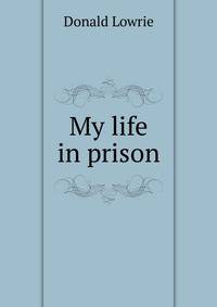 My life in prison