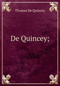 De Quincey;