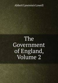 The Government of England, Volume 2