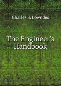 The Engineer's Handbook