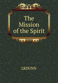 The Mission of the Spirit