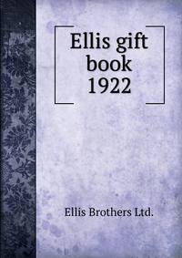 Ellis gift book 1922