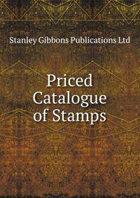 Priced Catalogue of Stamps