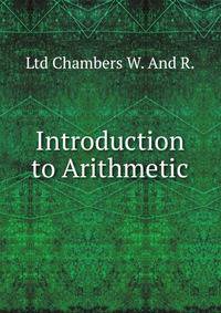 Introduction to Arithmetic