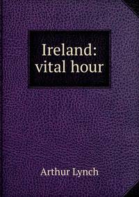 Ireland: vital hour