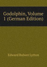 Godolphin, Volume 1 (German Edition)