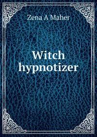 Witch hypnotizer