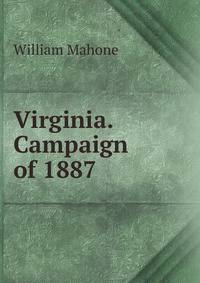 Virginia. Campaign of 1887