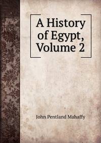 A History of Egypt, Volume 2