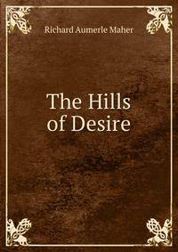 The Hills of Desire