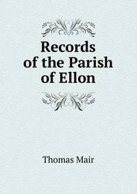 Records of the Parish of Ellon