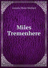 Miles Tremenhere