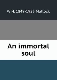 An immortal soul