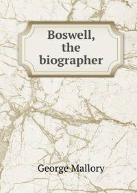 Boswell, the biographer