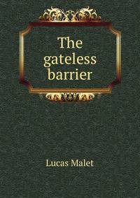 The gateless barrier