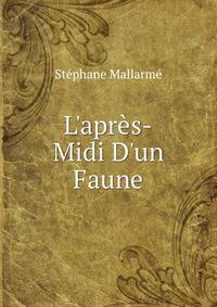 L'apr?s-Midi D'un Faune