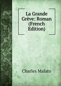 La Grande Greve: Roman (French Edition)