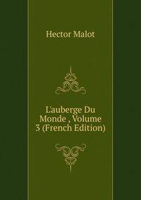 L'auberge Du Monde , Volume 3 (French Edition)