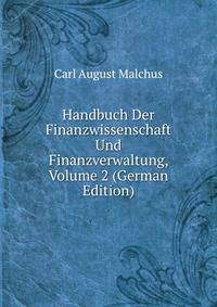 Handbuch Der Finanzwissenschaft Und Finanzverwaltung, Volume 2 (German Edition)
