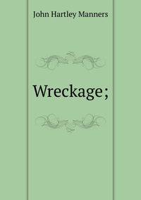 Wreckage;