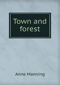 Town and forest