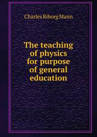 The teaching of physics for purpose of general education