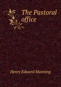 The Pastoral office