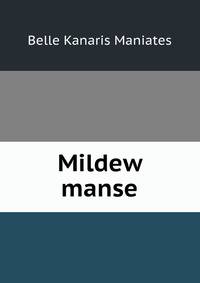 Mildew manse