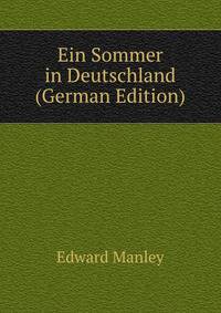 Ein Sommer in Deutschland (German Edition)