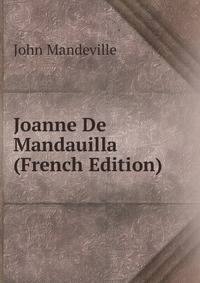 Joanne De Mandauilla (French Edition)