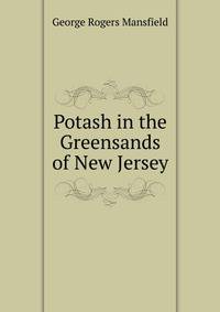 Potash in the Greensands of New Jersey