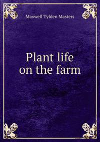 Plant life on the farm
