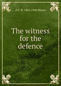 The witness for the defence