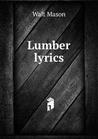 Lumber lyrics