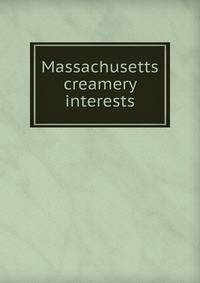 Massachusetts creamery interests
