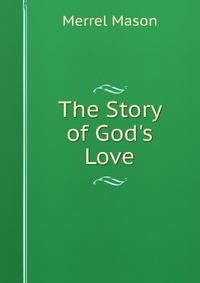 The Story of God's Love