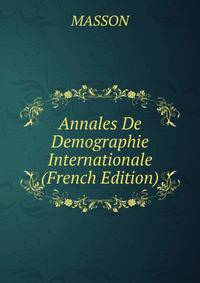 Annales De Demographie Internationale (French Edition)