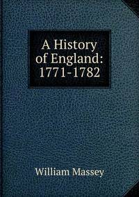 A History of England: 1771-1782