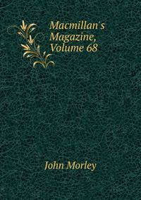 Macmillan's Magazine, Volume 68