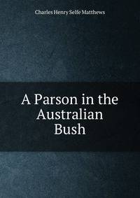 A Parson in the Australian Bush