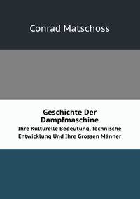 Geschichte Der Dampfmaschine
