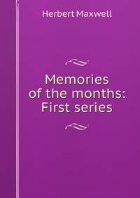 Memories of the months: First series