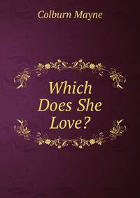 Which Does She Love?