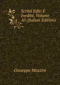 Scritti Editi E Inedite, Volume 10 (Italian Edition)