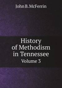 History of Methodism in Tennessee