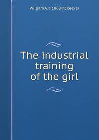 The industrial training of the girl